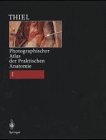 Beispielbild für Photographischer Atlas der Praktischen Anatomie 1. Bauch. Untere Extremität: 2 Bde. zum Verkauf von medimops