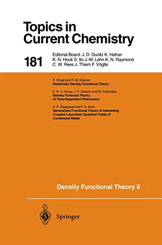Stock image for Density Functional Theory II: Relativistic and Time Dependent Extensions (Topics in Current Chemistry, Volume 181) for sale by Zubal-Books, Since 1961