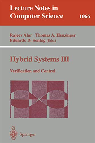 Stock image for Hybrid Systems III: Verification and Control (Lecture Notes in Computer Science) for sale by GuthrieBooks