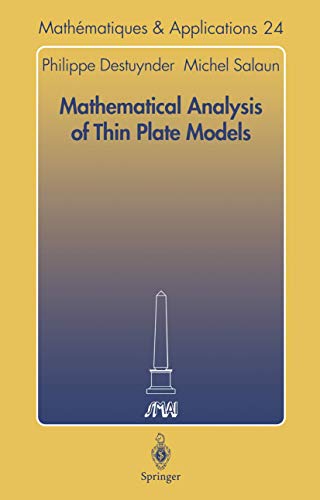 Beispielbild fr Mathematical Analysis of Thin Plate Models Destnyder zum Verkauf von Librairie Parrsia
