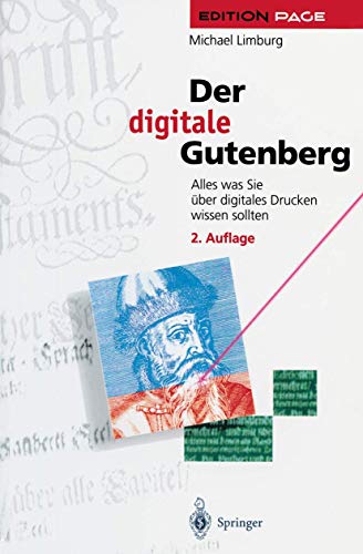 9783540612049: Der digitale Gutenberg: Alles was Sie ber digitales Drucken wissen sollten (Edition PAGE) (German Edition)