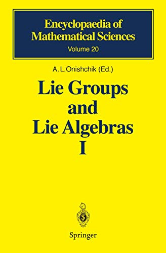 Imagen de archivo de Lie Groups and Lie Algebras I: Foundations of Lie Theory Lie Transformation Groups (Encyclopaedia of Mathematical Sciences, 20) a la venta por thebookforest.com
