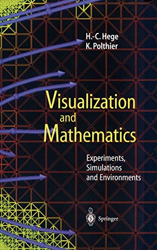 Visualization and mathematics . Experiments, simulations and environments . With 187 Figures, 43 ...