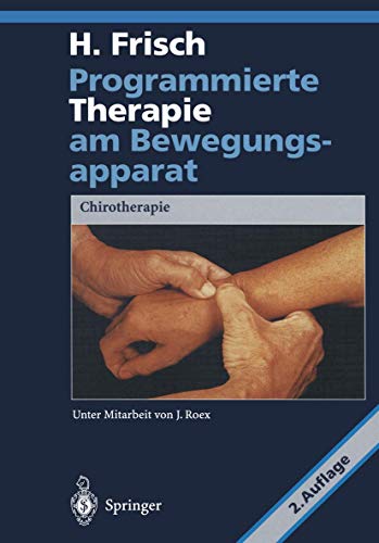 Stock image for Programmierte Therapie am Bewegungsapparat: Chirotherapie for sale by medimops