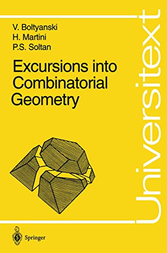 9783540613411: Excursions into Combinatorial Geometry (Universitext)