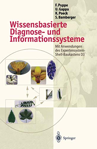 Wissensbasierte Diagnose- und Informationssysteme : Mit Anwendungen des Expertensystem-Shell-Baukastens D3 - Frank Puppe