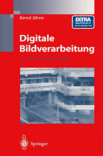 Digitale Bildverarbeitung - Bernd Jähne