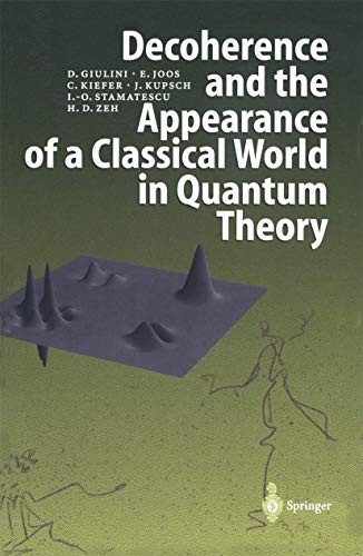 Imagen de archivo de Decoherence and the Appearance of a Classical World in Quantum Theory a la venta por Best and Fastest Books