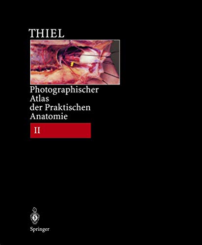 Beispielbild für Photographischer Atlas der Praktischen Anatomie 2. Hals, Kopf, Rücken, Brust, Obere Extremität: 2 zum Verkauf von medimops