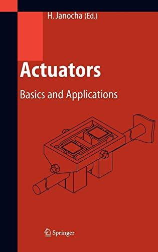 Beispielbild fr Actuators. Basics and Applications. zum Verkauf von Gast & Hoyer GmbH