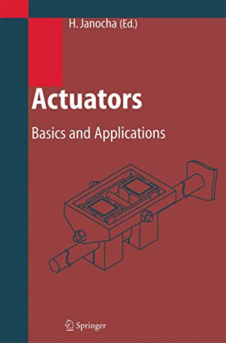 9783540615644: Actuators: Basics and Applications