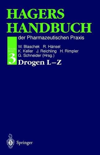 9783540616191: Hagers Handbuch der Pharmazeutischen Praxis: Folgeband 3: Drogen L - Z (German Edition)