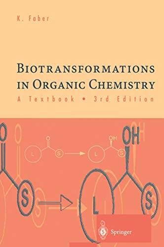 Stock image for Biotransformations in Organic Chemistry: A Textbook. 3rd ed. for sale by Bingo Used Books