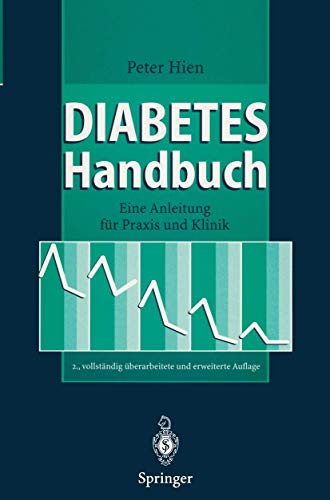 9783540616948: Diabetes-Handbuch: Eine Anleitung fr Praxis und Klinik