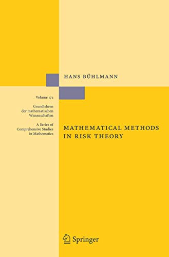 Mathematical Methods in Risk Theory (Grundlehren der mathematischen Wissenschaften, 172) (9783540617037) by BÃ¼hlmann, Hans
