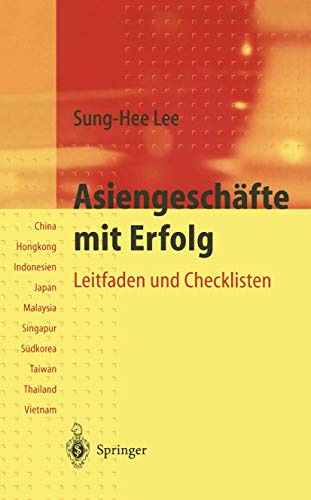 9783540617587: Asiengeschafte Mit Erfolg: Leitfaden Und Checklisten Fa1/4r Sa1/4dostasien