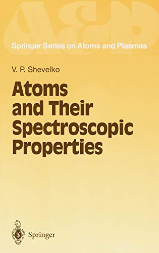 Stock image for Atoms and Their Spectroscopic Properties for sale by Book Dispensary