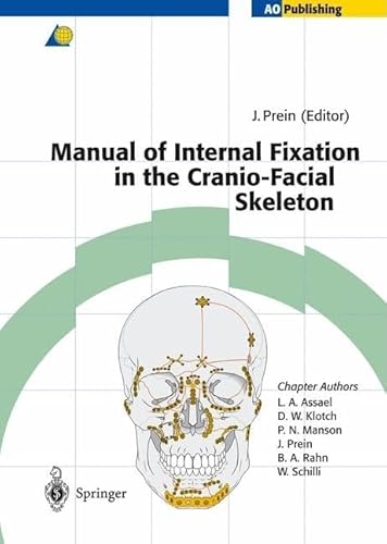 9783540618102: Manual of Internal Fixation in the Cranio-Facial Skeleton: Techniques Recommended by the AO/ASIF Maxillofacial Group