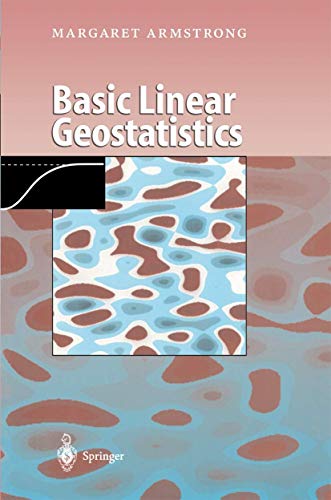 Basic Linear Geostatistics (9783540618454) by Armstrong, Margaret