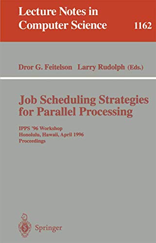 Stock image for Job Scheduling Strategies for Parallel Processing for sale by Books Puddle