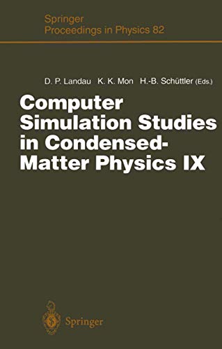 Beispielbild fr Computer Simulation Studies in Condensed-Matter Physics IX : Proceedings of the Ninth Workshop Athens, GA, USA, March 4-9, 1996 zum Verkauf von Buchpark