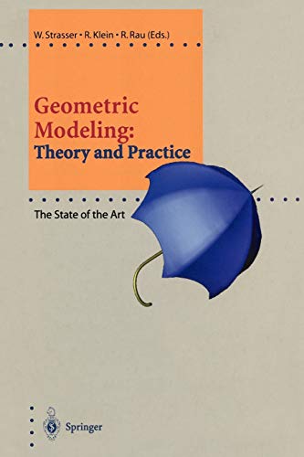 9783540618836: Geometric Modeling: Theory and Practice: The State of the Art (Focus on Computer Graphics)