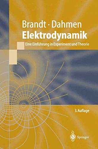 Beispielbild fr Elektrodynamik. : Eine Einfhrung in Experiment und Theorie. zum Verkauf von Buchpark