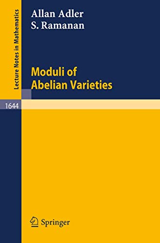 9783540620235: Moduli of Abelian Varieties (Lecture Notes in Mathematics, 1644)