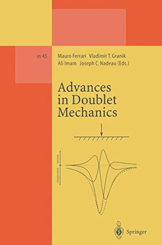 Advances in Doublet Mechanics (Lecture Notes in Physics Monographs)