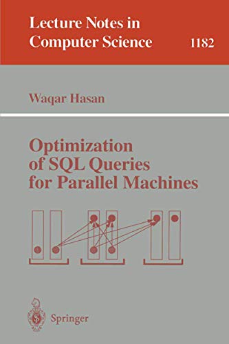 Stock image for Optimization of SQL Queries for Parallel Machines for sale by Chiron Media