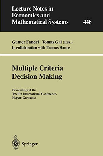 9783540620976: Multiple Criteria Decision Making: Proceedings Of The Twelfth International Conference Hagen (Germany)