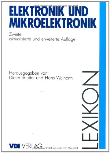 Lexikon Elektronik und Mikroelektronik (VDI-Buch) (German Edition)