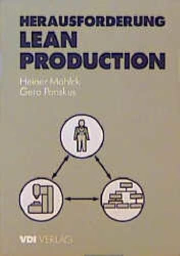 Herausforderung Lean Production: Wettbewerbsvorsprung der Unternehmenserneuerung (VDI-Buch) (German Edition) (9783540622093) by Markus Panskus Heiner Mahlck