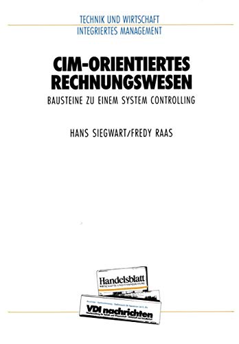 9783540623199: CIM-orientiertes Rechnungswesen: Bausteine zu einem System Controlling (VDI-Buch) (German Edition)