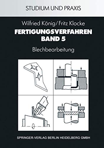 Fertigungsverfahren: Blechbearbeitung (VDI-Buch) König, Wilfried - Fritz Klocke; Wilfried König
