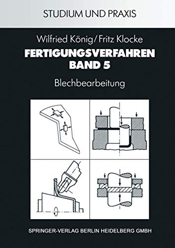 Stock image for Fertigungsverfahren: Blechbearbeitung (VDI-Buch) Knig, Wilfried for sale by BUCHSERVICE / ANTIQUARIAT Lars Lutzer