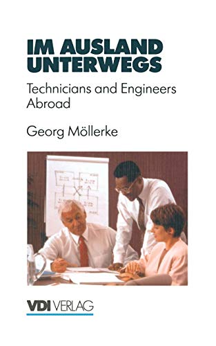 Imagen de archivo de Im Ausland unterwegs: Technicians and Engineers Abroad (VDI-Buch) (German Edition) a la venta por Lucky's Textbooks