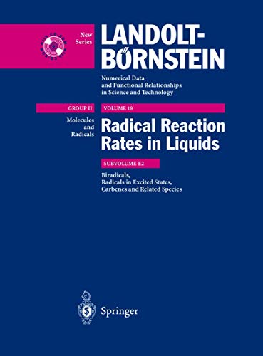 Beispielbild fr Biradicals, Radicals in Excited States, Carbenes, and Reladte Species: Index of Substances for II/13, II/18 (Landolt-Brnstein: Numerical Data and . / Molecules and Radicals) (Part 2 Vol 18) zum Verkauf von Revaluation Books