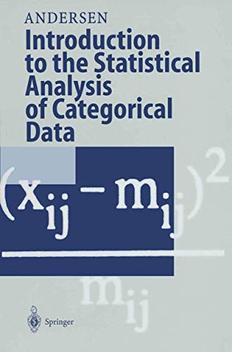 Introduction To The Statistical Analysis Of Categorical Data