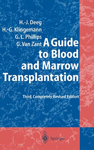 Beispielbild fr A Guide to Blood and Marrow Transplantation zum Verkauf von BooksRun