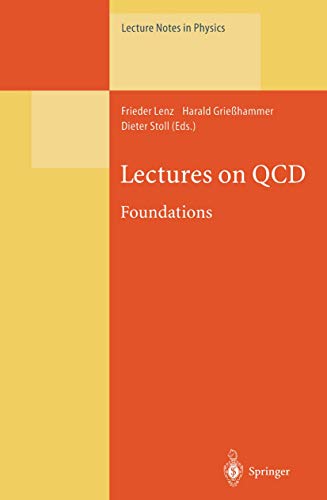 Beispielbild fr Lectures on QCD. Foundations. zum Verkauf von Antiquariat im Lenninger Tal