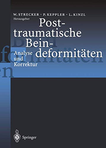 Beispielbild fr Posttraumatische Beindeformitten: Analyse und Korrektur [Gebundene Ausgabe] physiologische Beingeometrie Beinverletzung Extremitten Knochenchirurgie Korrekturosteotomie Operationsplanung Osteotomie Osteosyntheseverfahren minimalinvasive Osteotomietechniken Posttraumatische Fehlstellungen Wachstumsalter Operationsplanung CT MRT Sonographie HumanMedizin Klinische Fcher Medizin Pharmazie Medizinische Fachgebiete Beindeformitt Wolf Strecker (Herausgeber), Peter Keppler (Herausgeber), Lothar Kinzl (Herausgeber) Eine umfassende Analyse der Beingeometrie ist Grundlage fr Indikationsstellung, Planung und Durchfhrung von Korrekturosteotomien. Die einzelnen Untersuchungsmethoden - Klinik, bersichtsradiographie, CT, MRT und Sonographie - werden ausfhrlich beschrieben und bewertet. Die Kenntnis der physiologischen Beingeometrie sowie der Auswirkungen nach Fehlstellungen untersttzt die Entscheidungsfindung und Therapie. Minimalinvasive Osteotomietechniken werden ebenso dargestellt wie eine zum Verkauf von BUCHSERVICE / ANTIQUARIAT Lars Lutzer