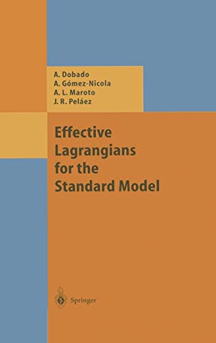 9783540625704: Effective Langrangians for the Standard Model