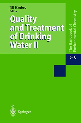 9783540625742: Quality and Treatment of Drinking Water II: Part C (The Handbook of Environmental Chemistry)