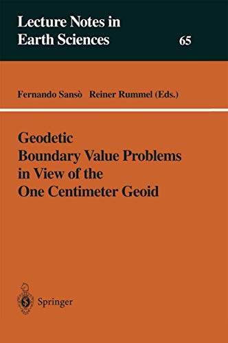 9783540626367: Geodetic Boundary Value Problems in View of the One Centimeter Geoid (Lecture Notes in Earth Sciences, 65)