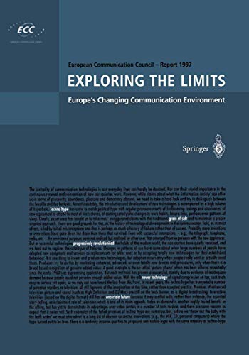 Imagen de archivo de Exploring the Limits. Europe's Changing Communication Environment. European Communication Council, Report 1997. a la venta por Antiquariat Hohmann