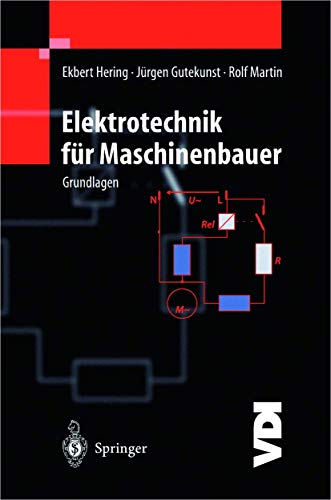 Beispielbild fr Elektrotechnik fr Maschinenbauer: Grundlagen (VDI-Buch) zum Verkauf von medimops