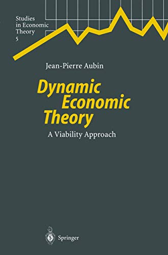 Imagen de archivo de Dynamic Economic Theory: A Viability Approach (Studies in Economic Theory) a la venta por Ammareal