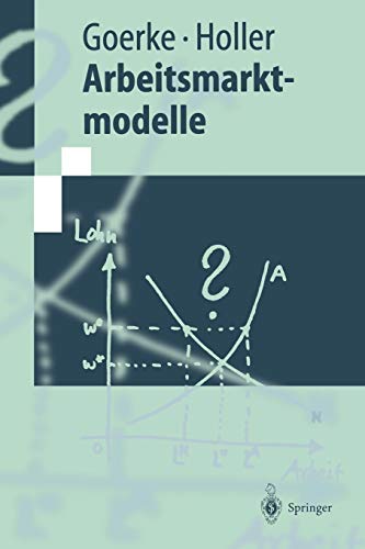 Arbeitsmarktmodelle - Holler, Manfred J.