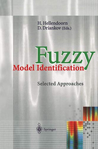 Stock image for Fuzzy Model Identification. Selected Approaches for sale by Zubal-Books, Since 1961